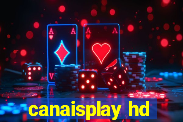 canaisplay hd